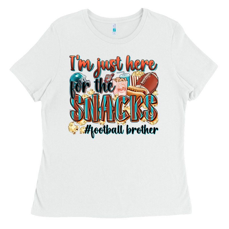 I'm Just Here For The Snacks #american Football Br Ladies Tee by Zillion Design Studio | Teevron