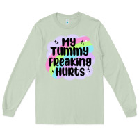 Matcha my tummy freaking hurts Long Sleeve Tee - MaliasSmallBusiness