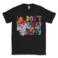 Black DON T WORRY Be hoppy Easter Classic Tee - CowhideDigitalArt