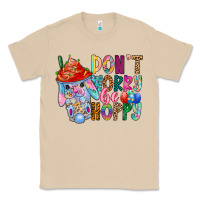 Don T Worry Be Hoppy Easter Classic Tee | Teevron