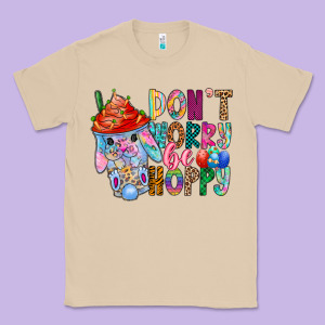 Don T Worry Be Hoppy Easter Classic Tee Designed By Cowhidedigitalart