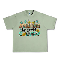 Oil Green adulting is some bullshit Urban Heavy Tee - NancyCooperArtShop