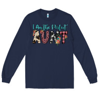 Navy i am perfect aunt Long Sleeve Tee - JahusDesignShop
