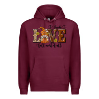 Burgundy I Think I Love Fall Most of All Premium Hoodie - texasbilliewilder
