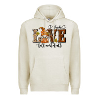 Oatmeal Heather I Think I Love Fall Most of All Premium Hoodie - texasbilliewilder