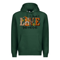 Sports Green I Think I Love Fall Most of All Premium Hoodie - texasbilliewilder