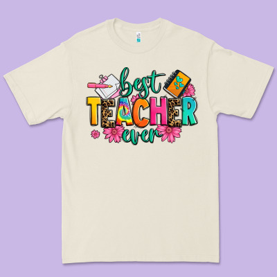 Best Teacher Ever Premium Tee Designed By Zillion Design Studio