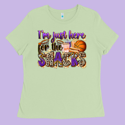 I'm Just Here For The Snacks Basketball Ladies Tee Designed By Zillion Design Studio