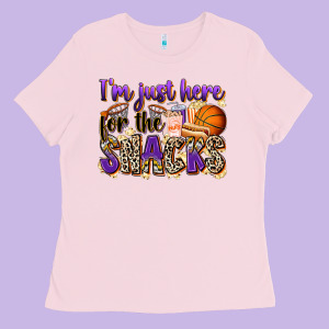 I'm Just Here For The Snacks Basketball Ladies Tee Designed By Zillion Design Studio