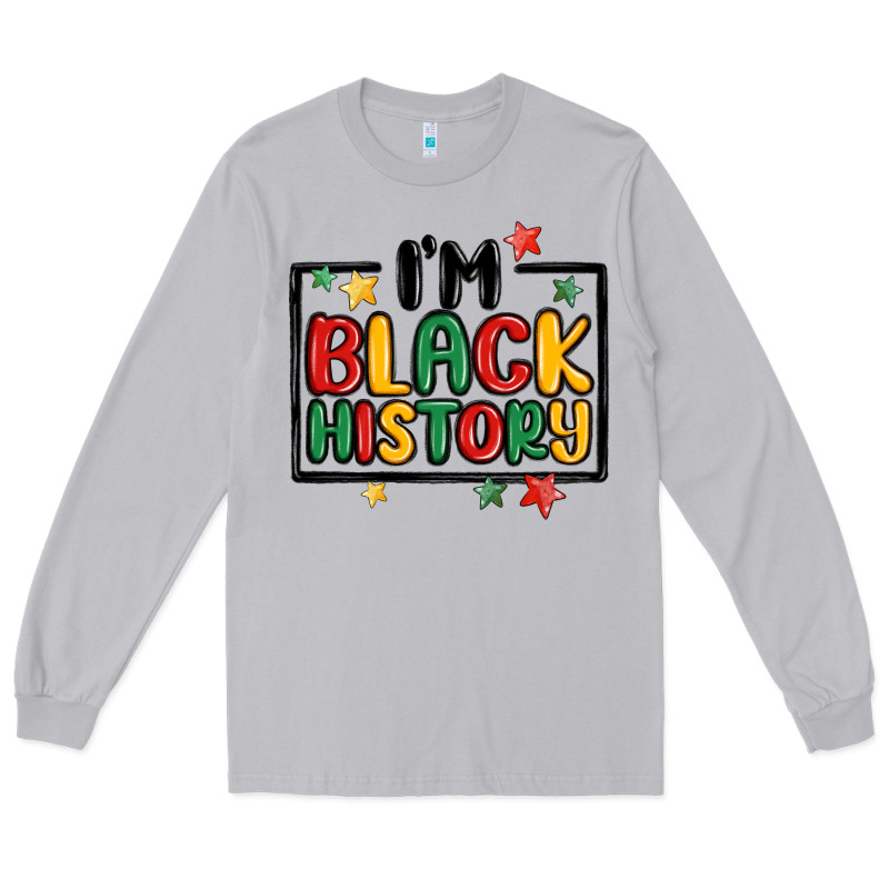 I'm Black History Long Sleeve Tee by MaliasSmallBusiness | Teevron