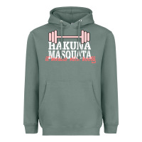 Sage Hakuna Masquata It Means Nice Booty Heavyweight Hoodie - Bettercallsaul