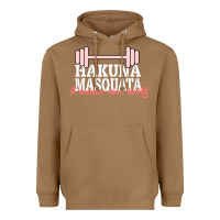 Toasted Coconut Hakuna Masquata It Means Nice Booty Heavyweight Hoodie - Bettercallsaul