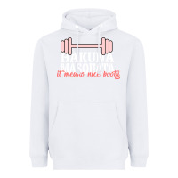 White Hakuna Masquata It Means Nice Booty Heavyweight Hoodie - Bettercallsaul