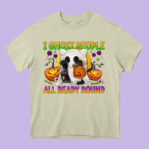 I Ghost People All Ready Round Heavy Core Tee Designed By Texasbilliewilder