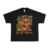 Black aintgoin down til the sun comes up desert Urban Heavy Tee - NancyCooperArtShop