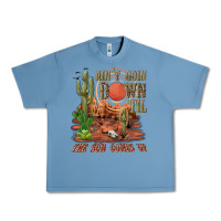 Pebble Blue aintgoin down til the sun comes up desert Urban Heavy Tee - NancyCooperArtShop