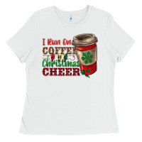 White i run on coffee and christmas cheer Ladies Tee - RanaPortraitStore
