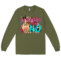 Army Green hahahaha no leopard cowhide Long Sleeve Tee - JahusDesignShop