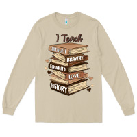 Mushroom i teach strength bravery equality love history Long Sleeve Tee - MaliasSmallBusiness