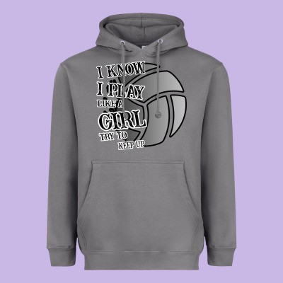 I Know I Play Like A Girl Try To Keep Up Volleyball Heavyweight Hoodie Designed By Bettercallsaul