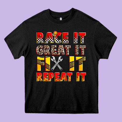 Race It Great It Fix It Repeat It Heavy Core Tee Designed By Zillion Design Studio