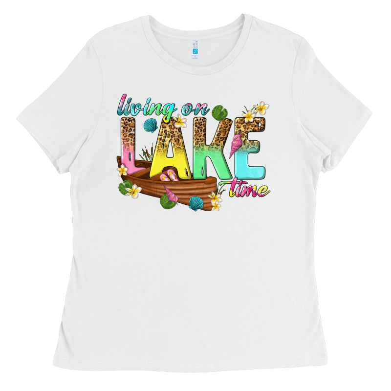 Living On Lake Time Ladies Tee by texasbilliewilder | Teevron