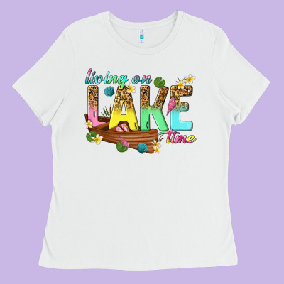 Living On Lake Time Ladies Tee Designed By Texasbilliewilder