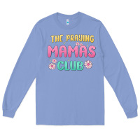 Colony Blue the praying mamas club Long Sleeve Tee - MaliasSmallBusiness
