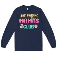 Navy the praying mamas club Long Sleeve Tee - MaliasSmallBusiness