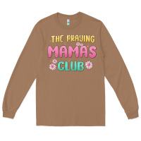 Toasted Coconut the praying mamas club Long Sleeve Tee - MaliasSmallBusiness