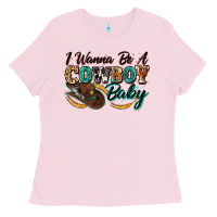 Bubblegum Pink i wanna be a cowboy baby Ladies Tee - Zillion Design Studio