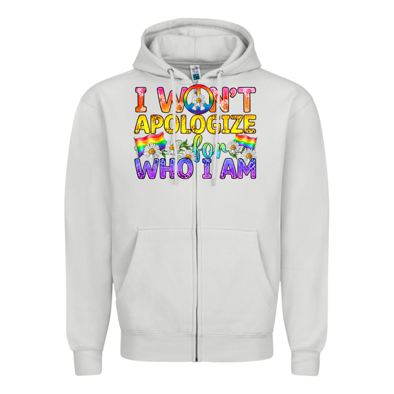 Lgbtq I Won't Apologize For Who I Am Zipper Hoodie by BundleAndBundleShop | Teevron