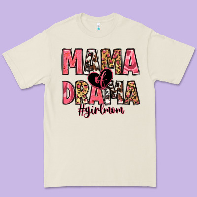 Mama Of Drama Girl Mom Premium Tee Designed By Zillion Design Studio