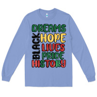 Colony Blue dreams hope lives pride Long Sleeve Tee - MaliasSmallBusiness