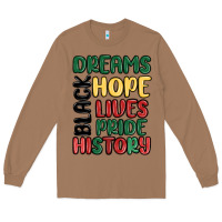 Toasted Coconut dreams hope lives pride Long Sleeve Tee - MaliasSmallBusiness