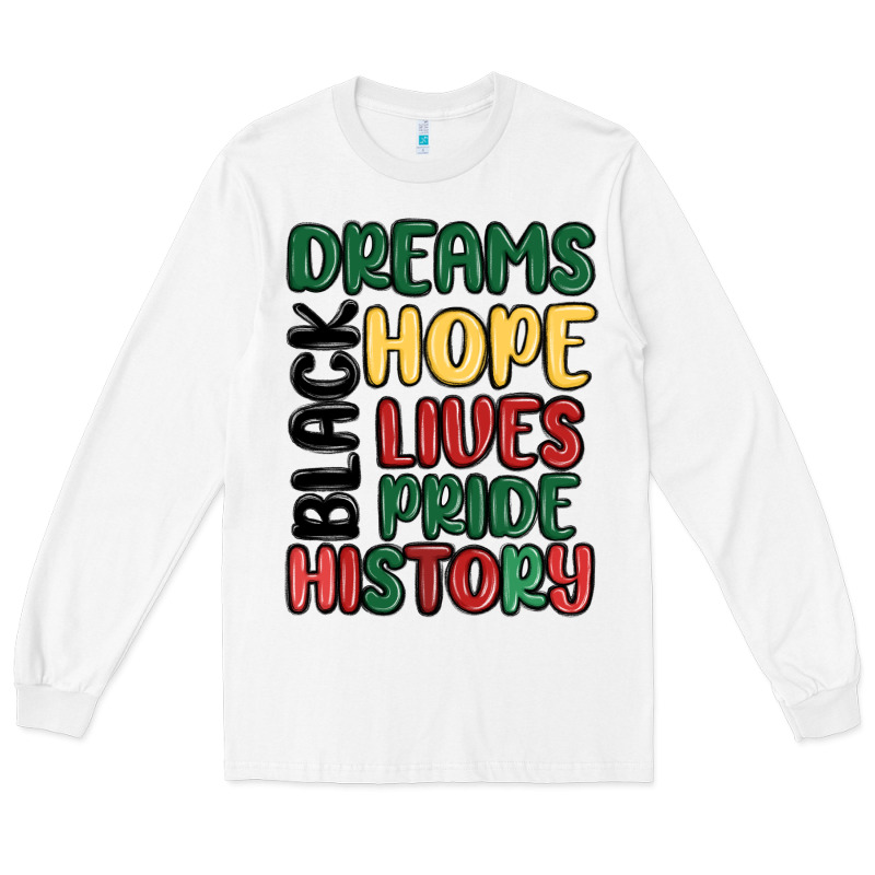 Dreams Hope Lives Pride Long Sleeve Tee by MaliasSmallBusiness | Teevron