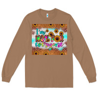 Toasted Coconut i'm not for everyone Long Sleeve Tee - JahusDesignShop