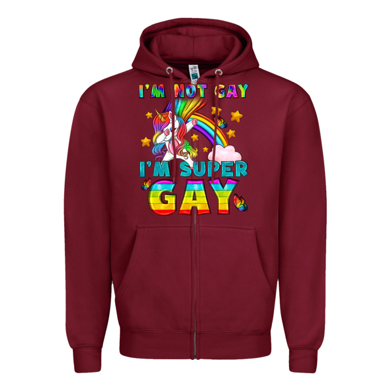 Lgbtq I'm Not Gay I'm Super Gay Zipper Hoodie by BundleAndBundleShop | Teevron