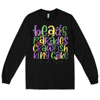 Black beads parades crawfish king cake mardi gras Long Sleeve Tee - MaliasSmallBusiness