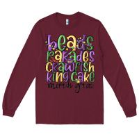 Burgundy beads parades crawfish king cake mardi gras Long Sleeve Tee - MaliasSmallBusiness