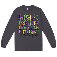 Smoke beads parades crawfish king cake mardi gras Long Sleeve Tee - MaliasSmallBusiness
