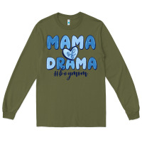 Army Green mama of drama boy mom Long Sleeve Tee - MaliasSmallBusiness