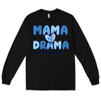 Black mama of drama boy mom Long Sleeve Tee - MaliasSmallBusiness