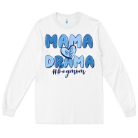 White mama of drama boy mom Long Sleeve Tee - MaliasSmallBusiness