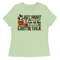 Last Night We Let The Liquor Talk Ladies Tee | Teevron