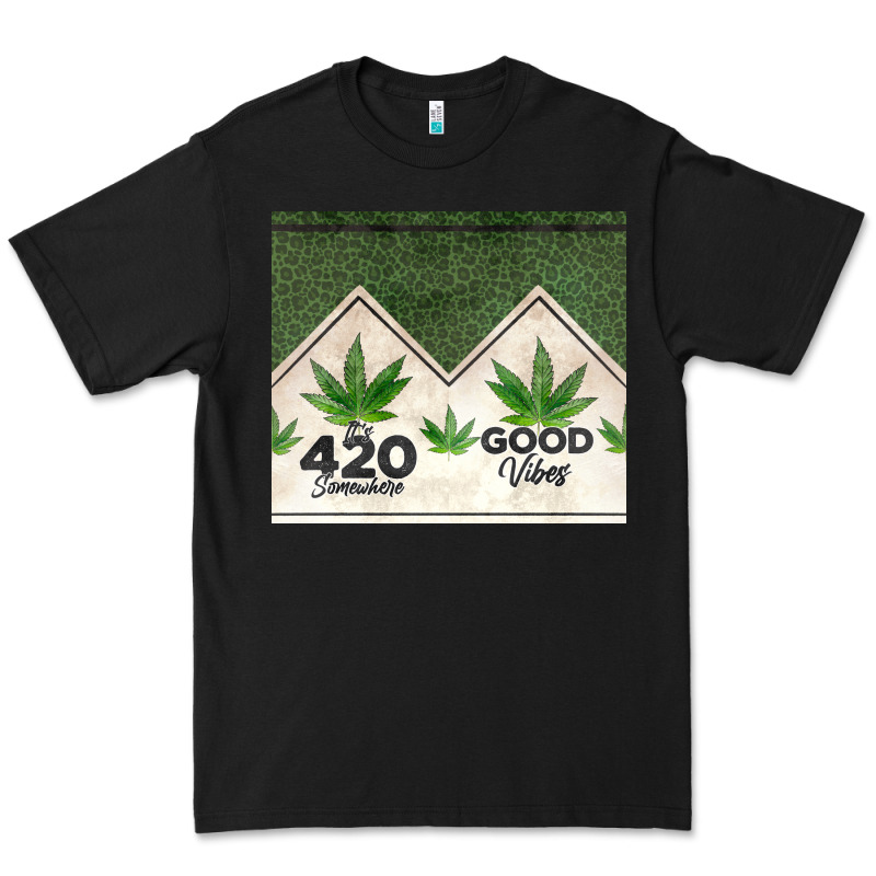 420 Somewhere Good Vibes Weed Tumbler2 Premium Tee by CTS Tumbler Store | Teevron