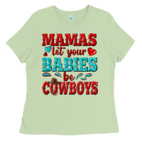 Matcha mamas let your babies be cowboys Ladies Tee - texasbilliewilder