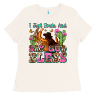 Bone i just smile and say god bless Ladies Tee - Zillion Design Studio