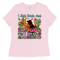 Bubblegum Pink i just smile and say god bless Ladies Tee - Zillion Design Studio