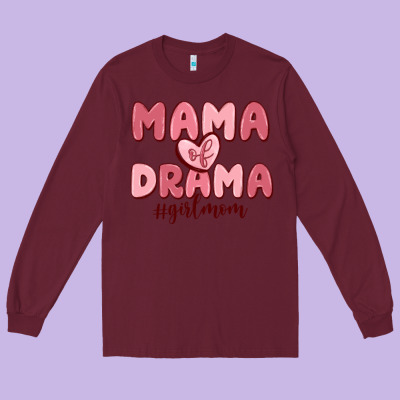 Mama Of Drama Girl Mom Long Sleeve Tee Designed By Maliassmallbusiness